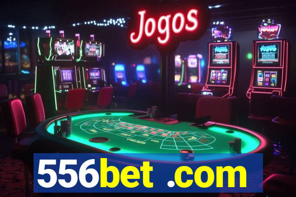 556bet .com